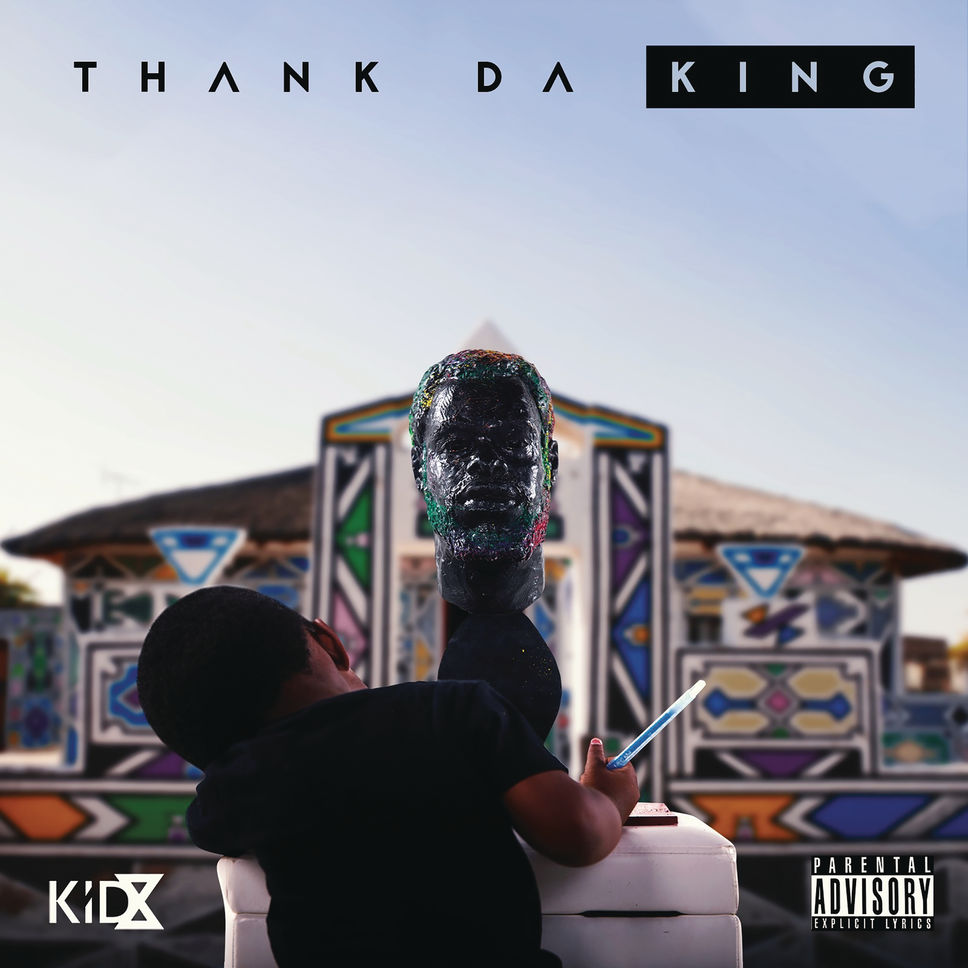 KiD X Thank Da King