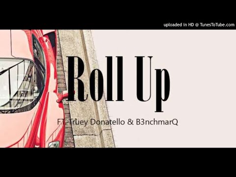 DJ Enzo Roll Up ft. Donatello & B3nchMarQ