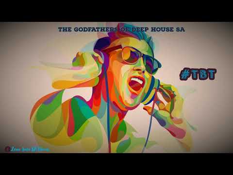 The Godfathers of Deep House TBT (Nostalgic Mix)
