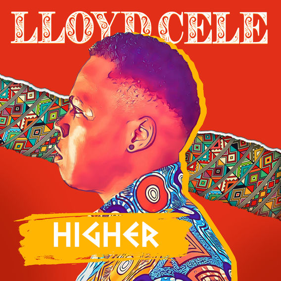 Lloyd Cele Higher 