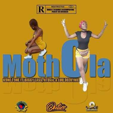 Biggy Lass Mothola Ft. K9NE T9NE & Ntoxic & LUU Dee Vynil