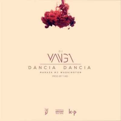 DJ Yanga Dancia Dancia ft. MarazA, MJ Washington