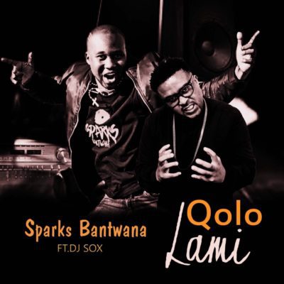 Sparks Bantwana Qolo Lami ft. DJ Sox
