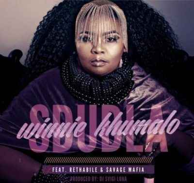 Winnie Khumalo Sdudla ft. Rethabile Khumalo & Savage Mafia