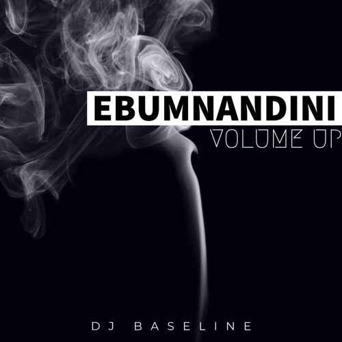 DJ Baseline Ebumnandini (Original Mix)