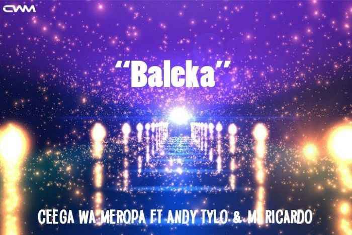 Ceega Wa Meropa Baleka ft. Andy Tylo & M Ricardo