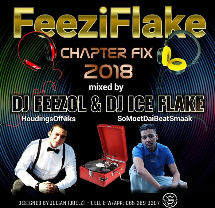 DJ FeezoL & DJ Ice Flake FeeziFlake ChapterFix
