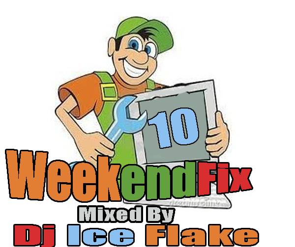 DJ Ice Flake WeekendFix 10 2018
