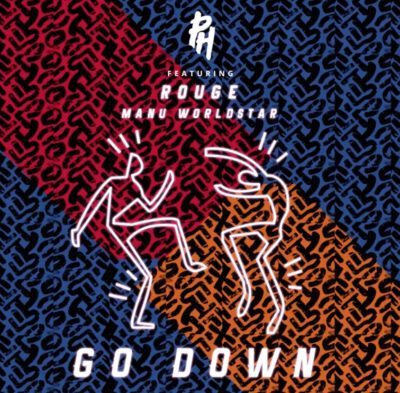 DJ PH Go Down ft. Rouge & Manu Worldstar