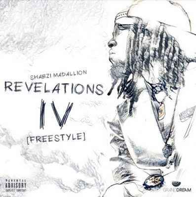 ShabZi Madallion Revelations IV (Freestyle)