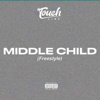 Touchline Middle Child (Freestyle)