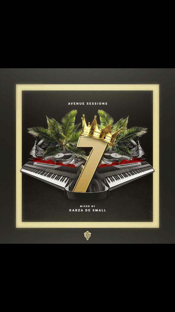 kabza De Small - Avenue Session Vol 7(Birthday Mix) 