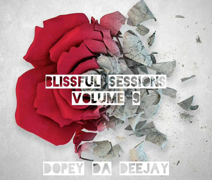 Dopey Da Deejay Blissful Sessions Vol 9 Mix