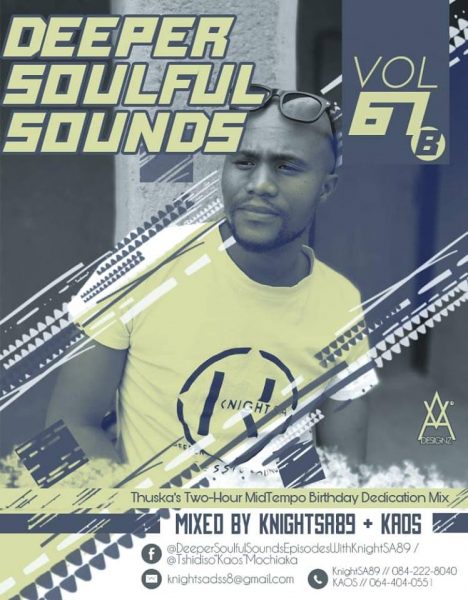 KnightSA89 & KAOS Deeper Soulful Sounds Vol.67 Mix B (Thuska