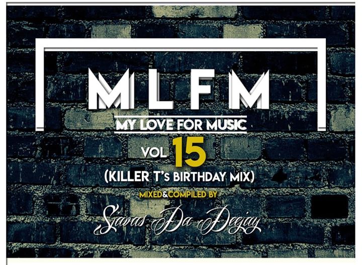 Sjavas Da Deejay My Love For Music Vol 15 (KillerT
