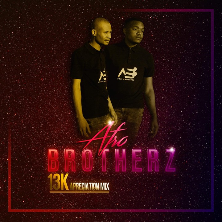 Afro Brotherz 13K Appreciation Mix