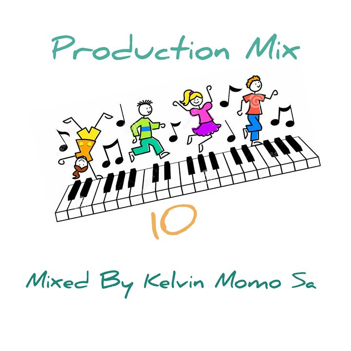 Kelvin Momo Production Mix 10  