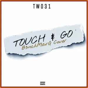 TWO31 Touch & Go B3nchMarQ Cover