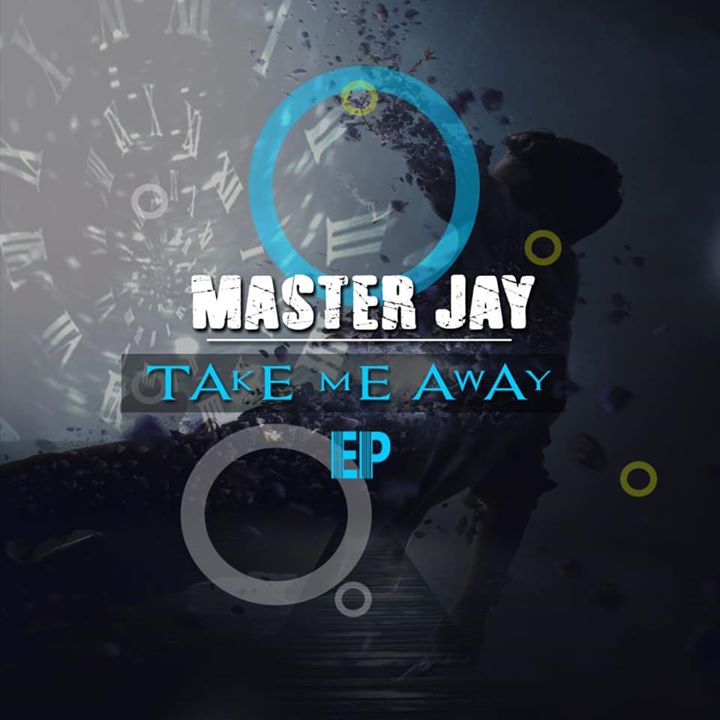 Master Jay Take Me Away 