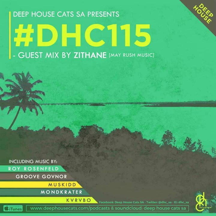 Zithane Deep House Cats (#DHC115) Guest Mix