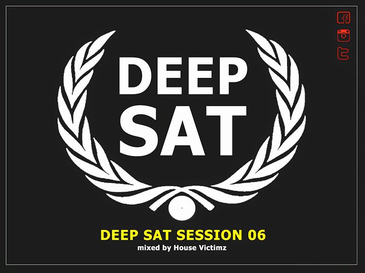 House Victimz Deep Sat Session 06 Mix