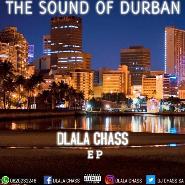 Dlala Chass The Sound Of Durban EP