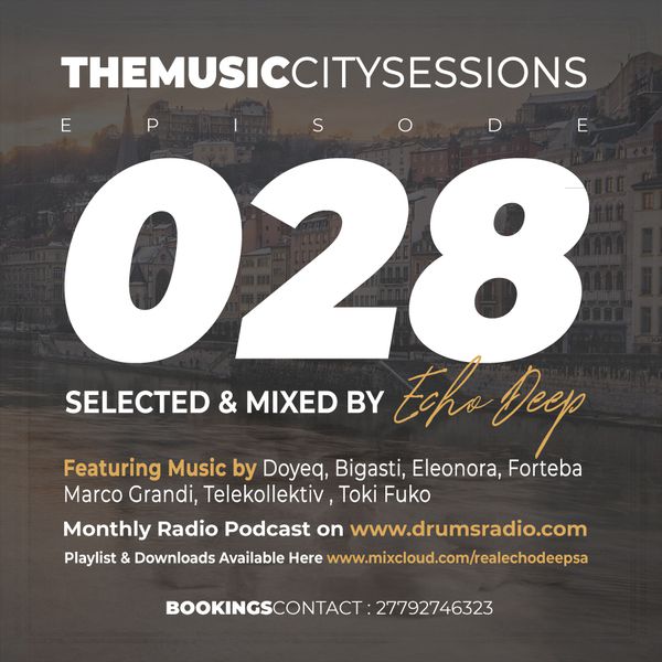 Echo Deep The Music City Sessions 028 (For Matured Ears)