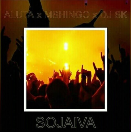 Aluta Sojaiva ft. Mshingo & DJ SK