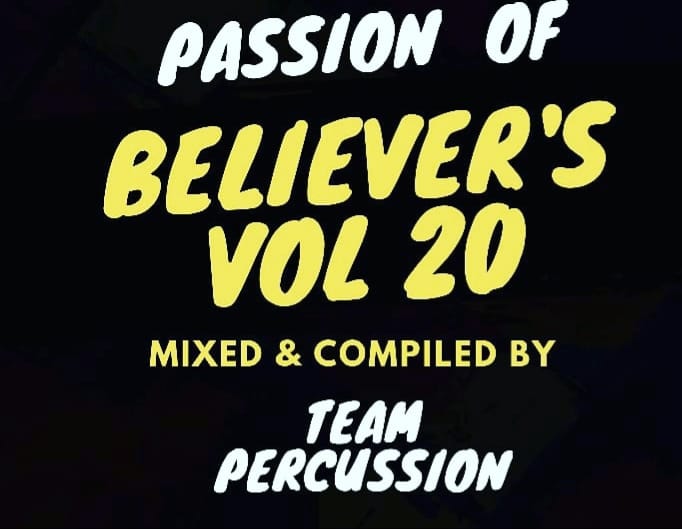 Team Percussion  Passion Of Believers Vol 20 