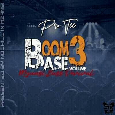 Pro-Tee Boombase Volume 3 (Mzansi Bass Revival)