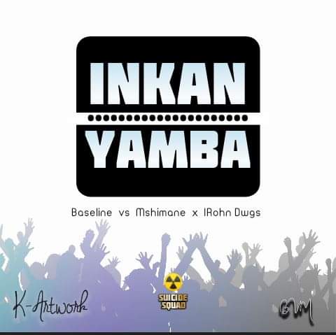 Baseline vs Mshimane Inkanyamba Ft. IRhon Dawgs