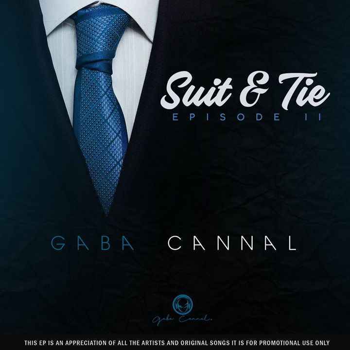 Gaba Cannal  Suit & Tie EP (Episode II)
