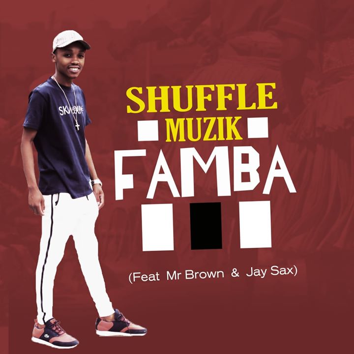 Shuffle Muzik Famba Ft. MrBrown & JaySax