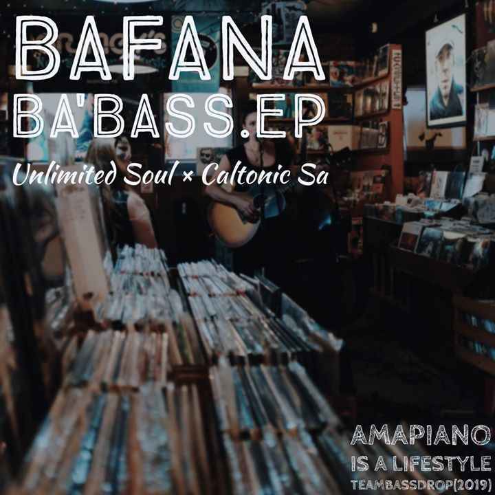 Unlimited Soul & Caltonic SA - Bafana BaBass