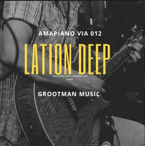 Lation Deep  Mmino Wa Magrootman Vol 7 Mix 