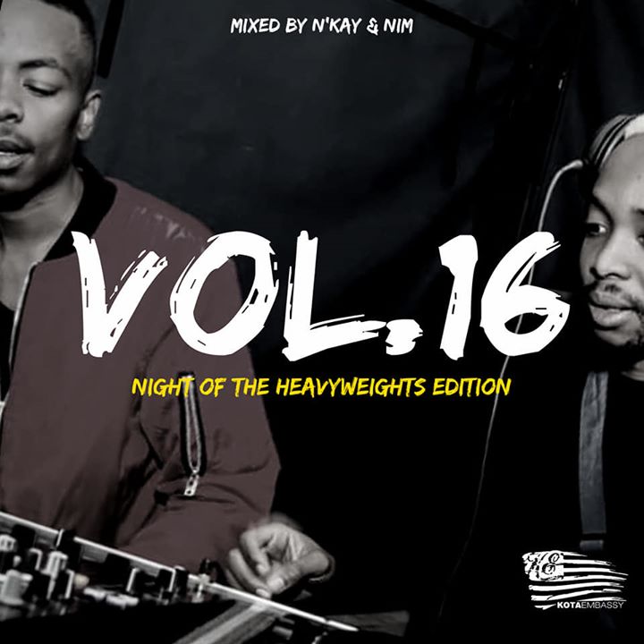 N’kay & Nim Kota Embassy Vol.16 Mix (Night Of The Heavyweights Edition)