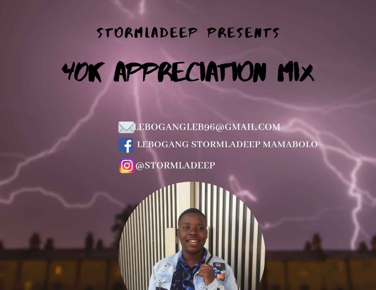StormLaDeep 2HR 40k appreciation Mix