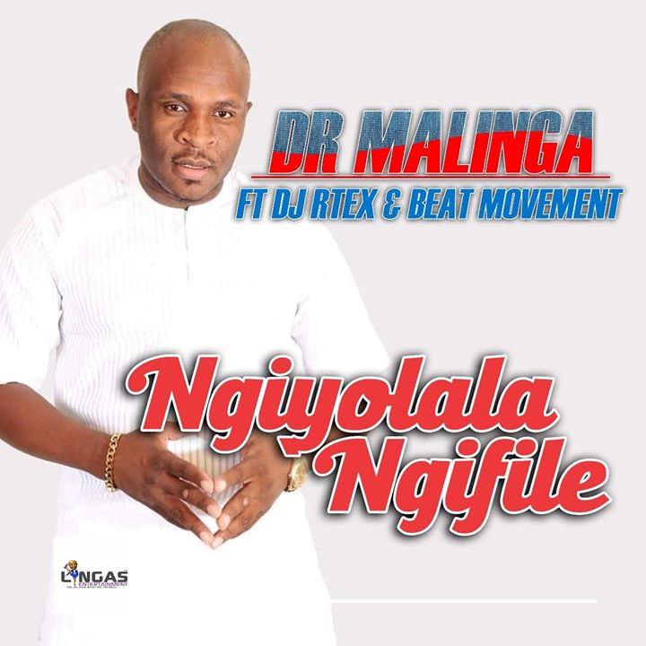 Dr Malinga Ngiyolala Ngifike ft DJ RTEX & Beat Movement
