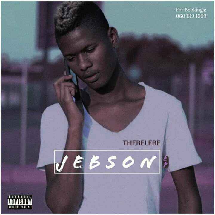 Thebelebe Jebson EP (Part 1)