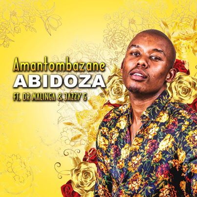 Abidoza Amantombazane ft. Dr Malinga & Jazzy G