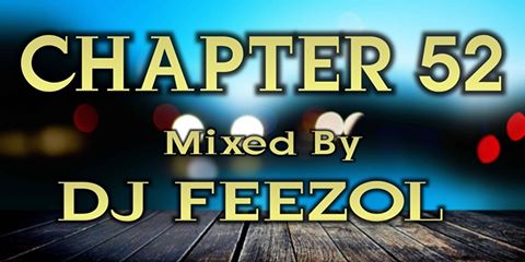 DJ FeezoL Chapter 52 2019