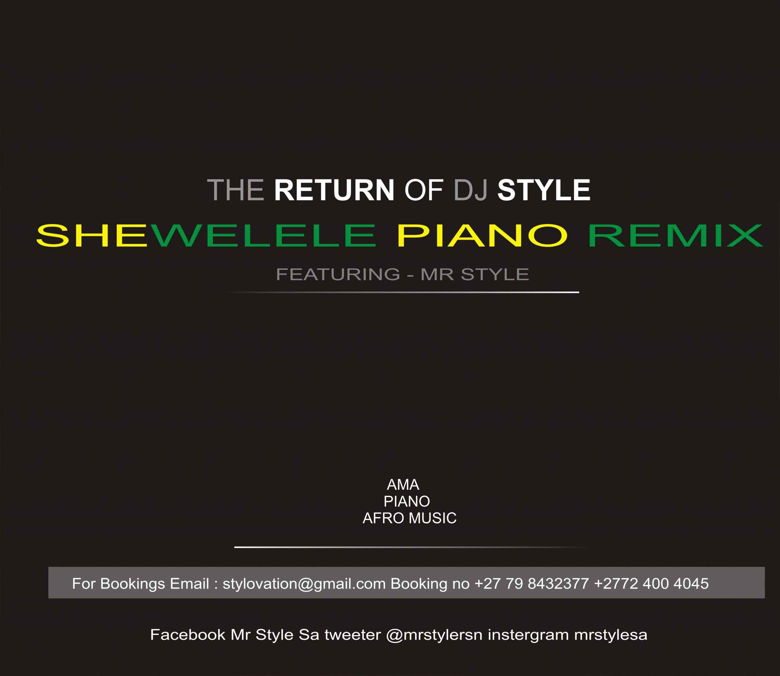 Mr Style Shewelele (Amapiano Remake)