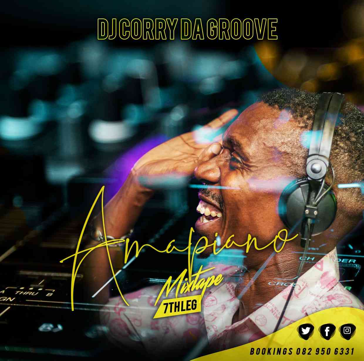 DJ Corry Da Groove Amapiano Mixtape 7th Leg