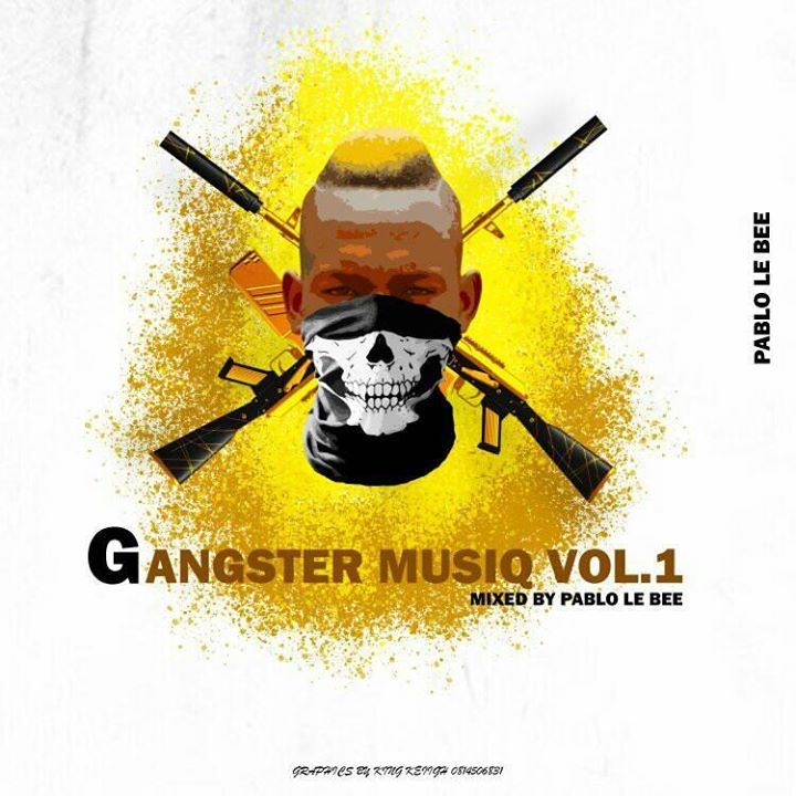Pablo Le Bee Gangster MusiQ Vol.01 (Road To Gangster MusiQ Ep 2)