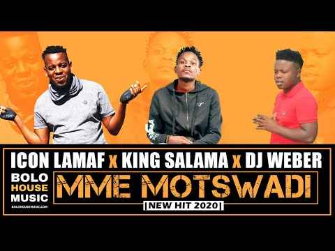 King Salama, Icon LaMaf & DJ Weber Mme Motswadi 