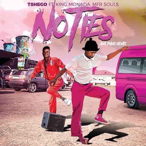 Tshego ft. King Monada & MFR Souls No Ties (Amapiano Remix) 