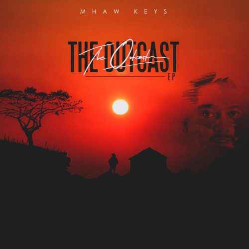 Mhaw Keys The Outcast EP