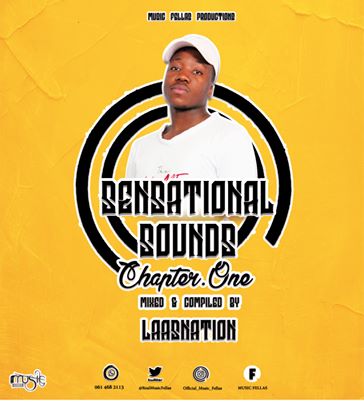 Music Fellas Presents; LaasNation  Sensational Sounds Chapter One