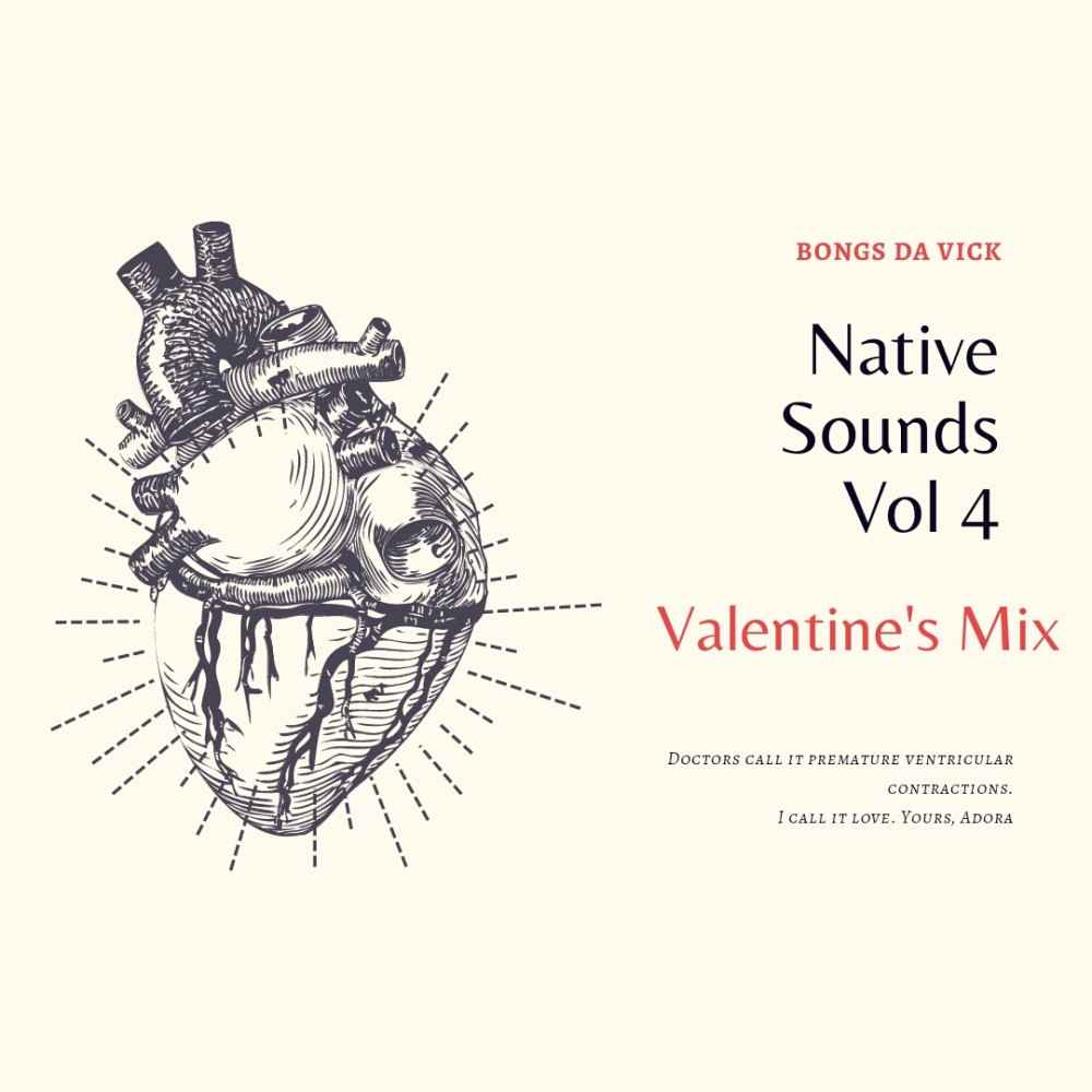 Bongs Da Vick Native Sounds Vol 4 (Valentine
