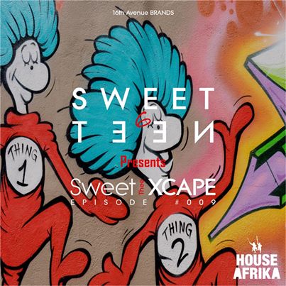 Sweet Sixteen - Thee Sweet Xcape Episode #009